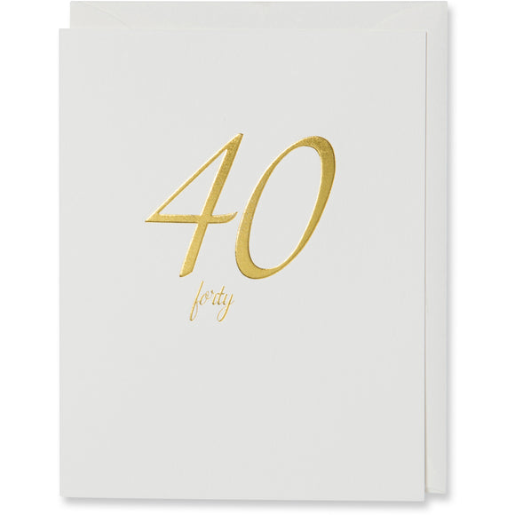 Gold Foil Embossed 40th Birthday Card. Natural white envelope or white metallic gold envelope.