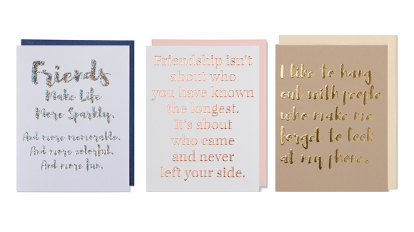 Friendship quote greeting cards. Foil embossed with coordinating envelopes. 