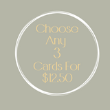 Choose Any 3 Cards $12.50