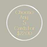 Choose Any 5 Cards $22.00