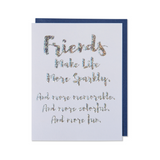 Friendship Card, Friends Make Life More Sparkly Friend Card
