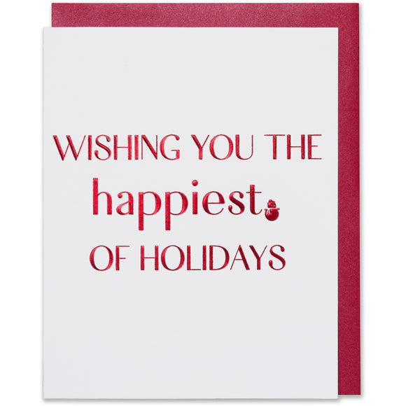 Wishing You The Happiest Of Holidays, Christmas Holiday Card Red foil embossed on bright white paper with a metallic red envelope.