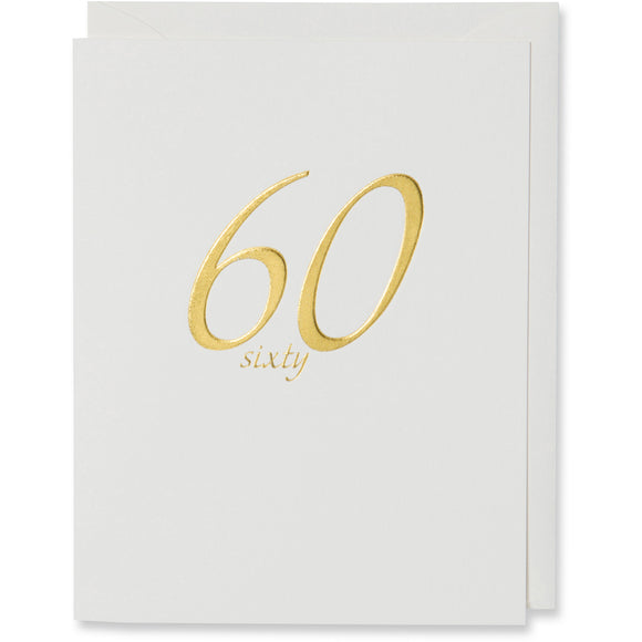 Sixty (60th)  Birthday Card. Gold foil embossed on natural white paper with a natural white envelope or a white gold metallic envelope.