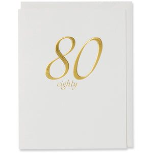 Gold Foil Embossed 80th Birthday Card. Natural white paper with a natural white envelope or a white gold metallic envelope