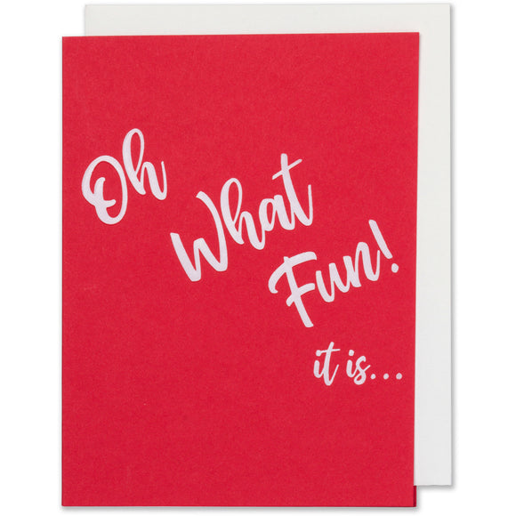 Oh What Fun It Is ... Holiday Christmas Card white foil embossed on red paper with a bright white envelope.