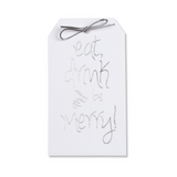 Eat Drink And Be Merry Silver Foil Tags With Silver Ties, Pack of 10