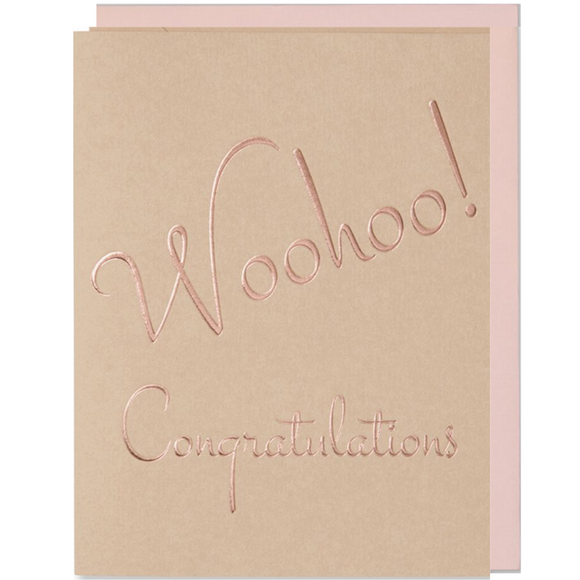 Woohoo! Congratulations Card Rose gold foil embossed on tan paper with a blush envelope